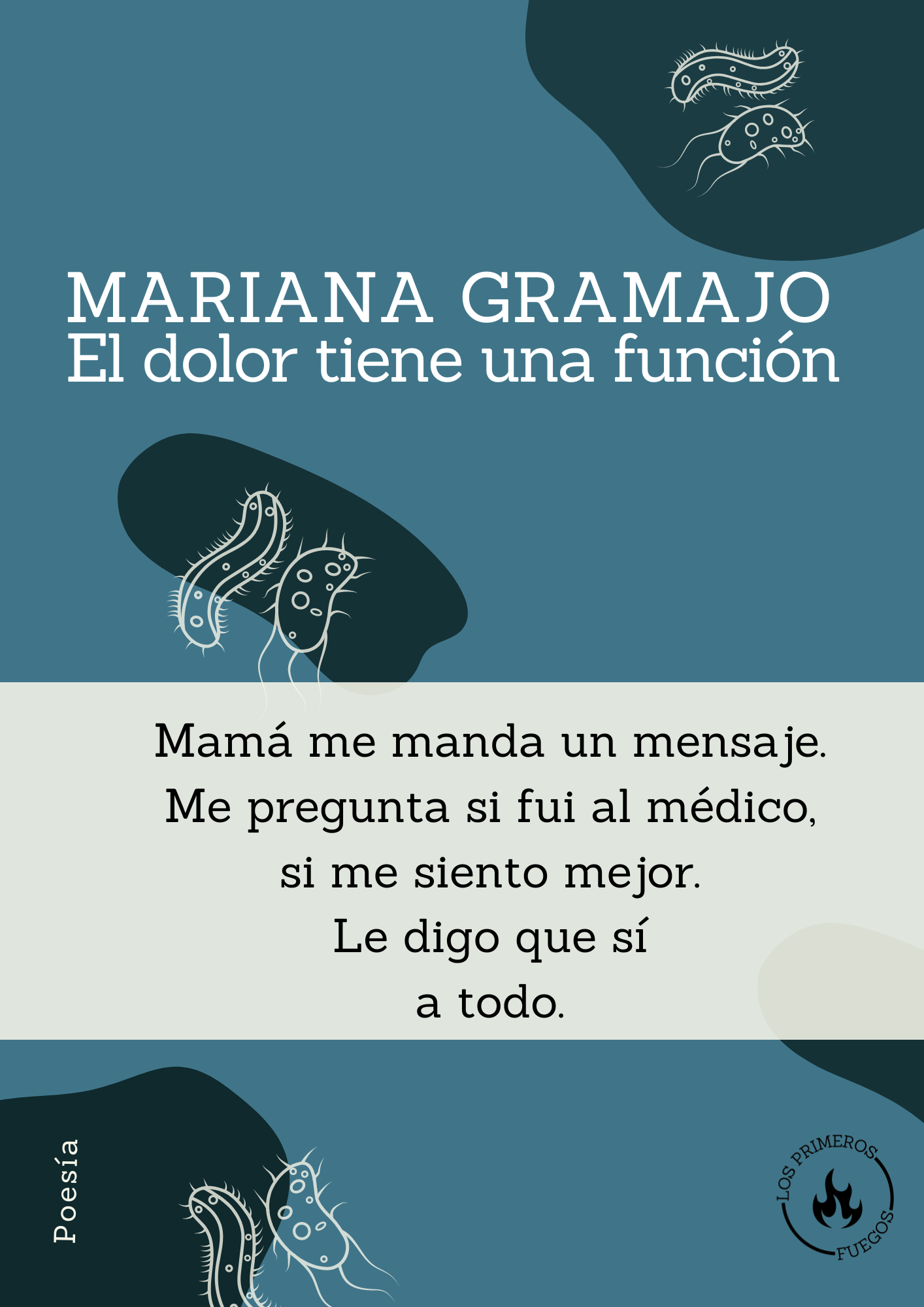 Poemario de Mariana Gramajo El dolor tiene una función